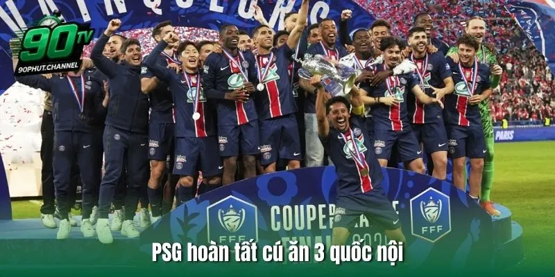 PSG hoàn tất cú ăn 3 quốc nội